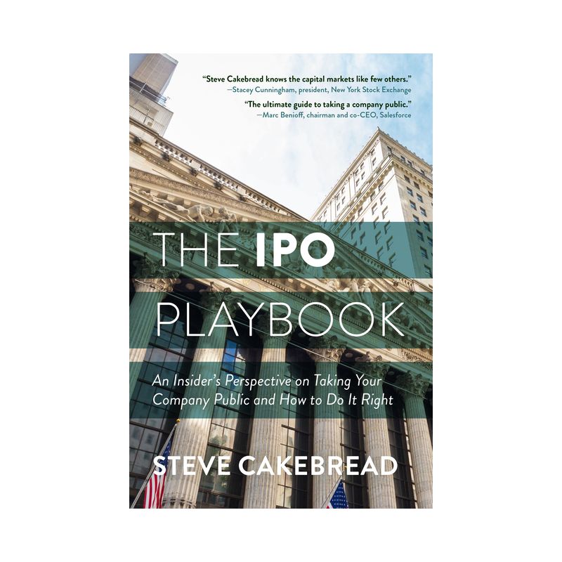 The IPO Playbook - by  Steve Cakebread (Hardcover), 1 of 2