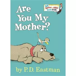 Are You My Mother? - (Big Bright & Early Board Book) Abridged by  P D Eastman (Board Book)