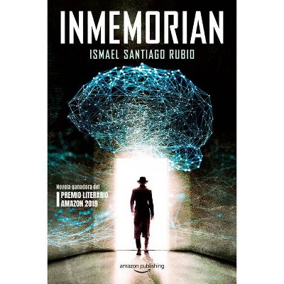 Inmemorian - by  Ismael Santiago Rubio (Paperback)