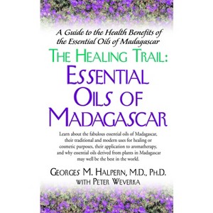 The Healing Trail: - by  Georges M Halpern (Paperback) - 1 of 1