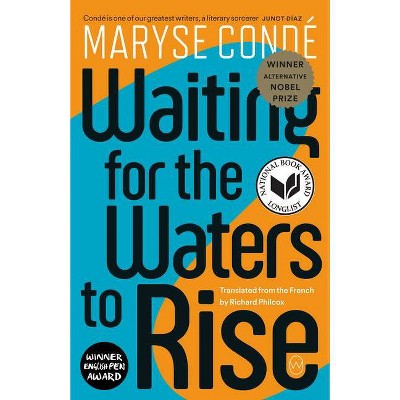 Waiting for the Waters to Rise - by  Maryse Condé (Paperback)