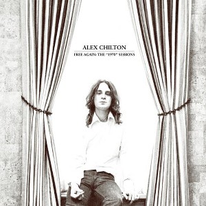 Alex Chilton - Free Again: The 1970 Sessions - 1 of 1
