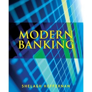Modern Banking - (Wiley Finance) by  Shelagh Heffernan (Paperback) - 1 of 1