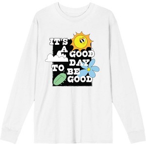 Positive Vibes It's Good To Be Good Adult Crew Neck Long Sleeve Tee - 1 of 2