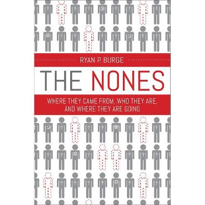 The Nones - by  Ryan P Burge (Paperback)