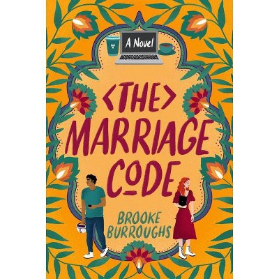 The Marriage Code - by  Brooke Burroughs (Paperback)