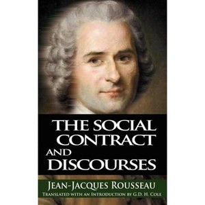 The Social Contract and Discourses - by  Jean Jacques Rousseau (Hardcover) - 1 of 1