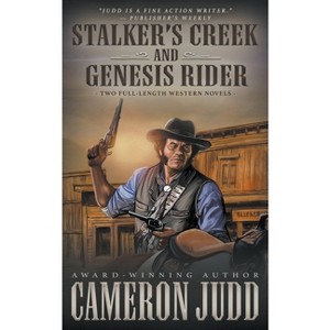 Stalker's Creek and Genesis Rider - by  Cameron Judd (Paperback) - 1 of 1