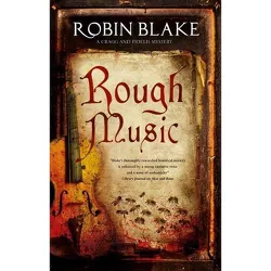 Rough Music - (Cragg and Fidelis Mystery) by Robin Blake