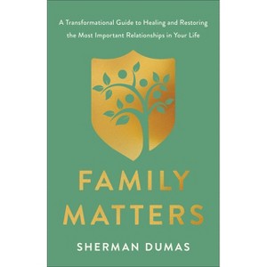 Family Matters - by  Sherman Dumas (Paperback) - 1 of 1