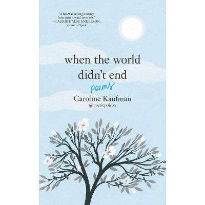 When The World Didn't End – by Caroline Kaufman (Hardcover)