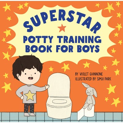Superstar Potty Training Book for Boys - by  Violet Giannone