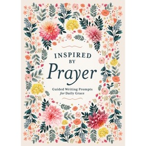 Inspired by Prayer - by  Editors of Chartwell Books (Paperback) - 1 of 1