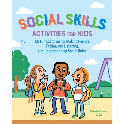 Social Skills Activities For Kids - By Natasha Daniels ( Paperback ...