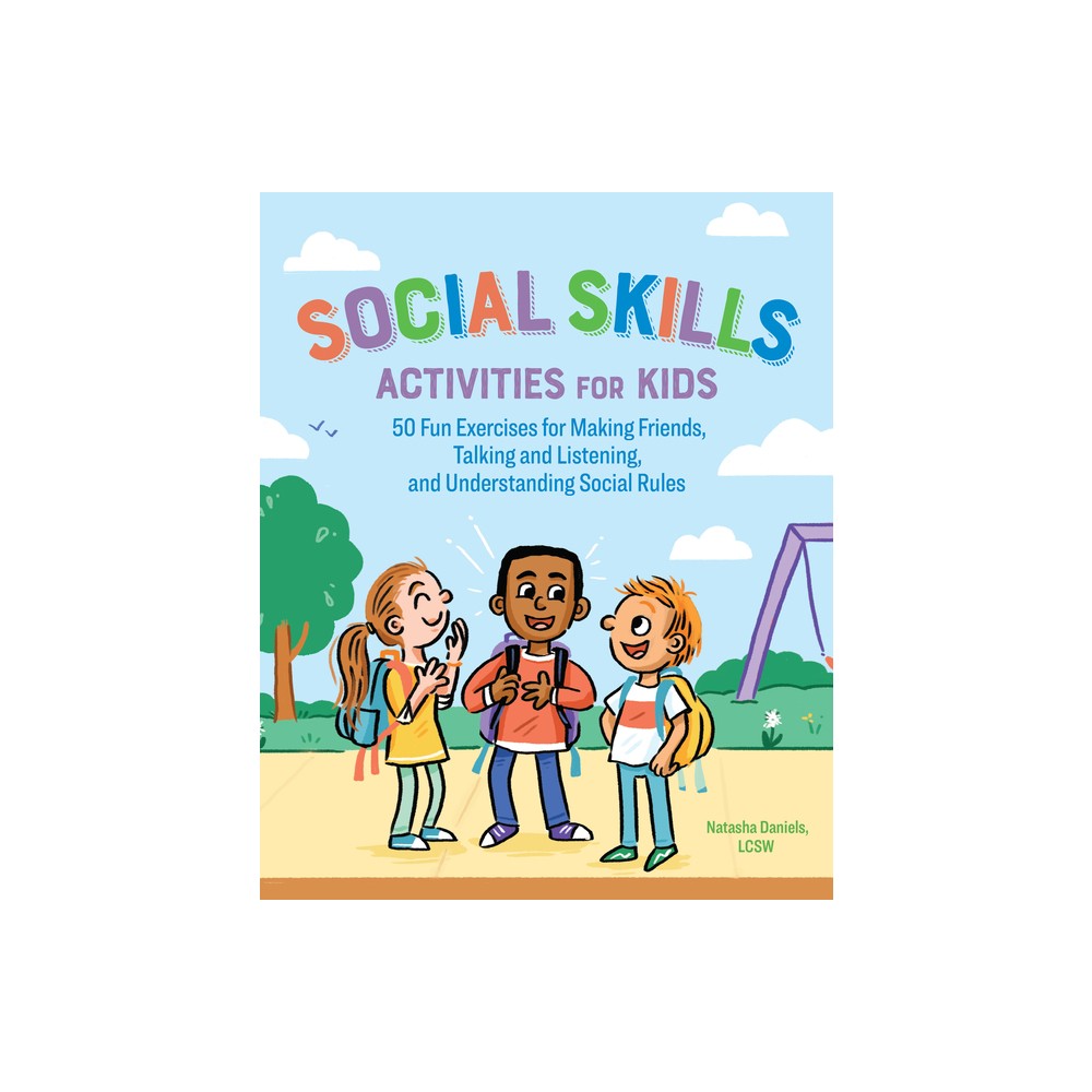 Social Skills Activities For Kids - By Natasha Daniels ( Paperback )