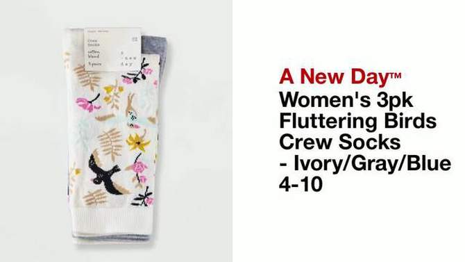 Women&#39;s 3pk Fluttering Birds Crew Socks - A New Day&#8482; Ivory/Gray/Blue 4-10, 2 of 5, play video