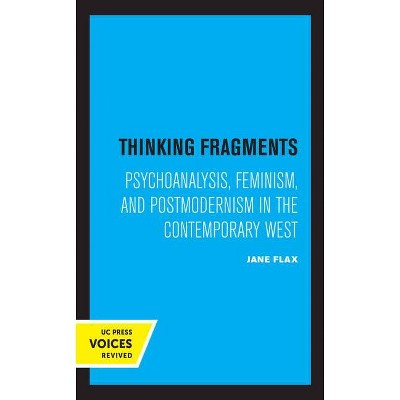 Thinking Fragments - by  Jane Flax (Paperback)