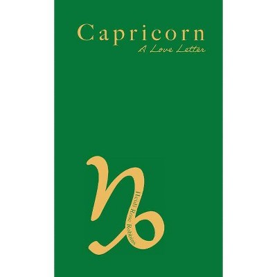 Capricorn - by  Heidi Rose Robbins (Paperback)