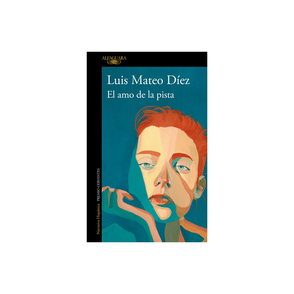 El Amo de la Pista / The Guy in Charge - by Luiz Mateo Dez (Paperback)