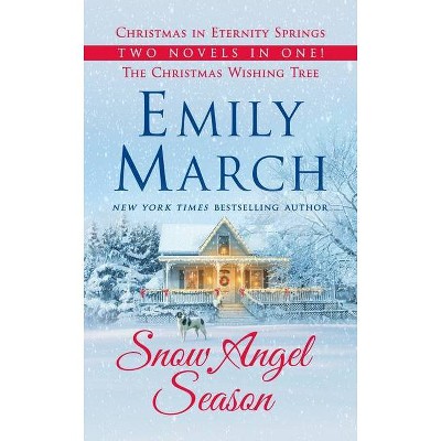 Snow Angel Season - (Eternity Springs) by  Emily March (Paperback)