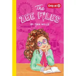 The Zee Files - Target Exclusive Edition by Tina Wells (Hardcover)