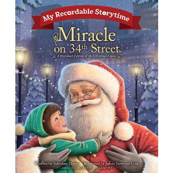 My Recordable Storytime: Miracle on 34th Street - by  Valentine Davies Estate & Susanna Leonard Hill (Hardcover)