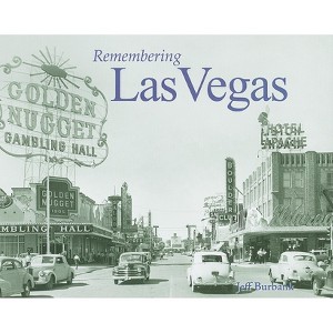Remembering Las Vegas - (Paperback) - 1 of 1