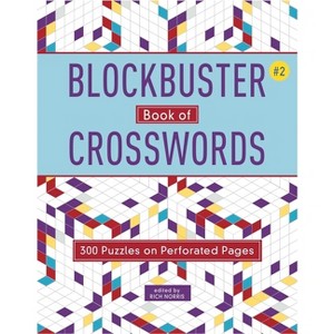 Blockbuster Book of Crosswords 2 - (Blockbuster Crosswords) by  Rich Norris (Paperback) - 1 of 1