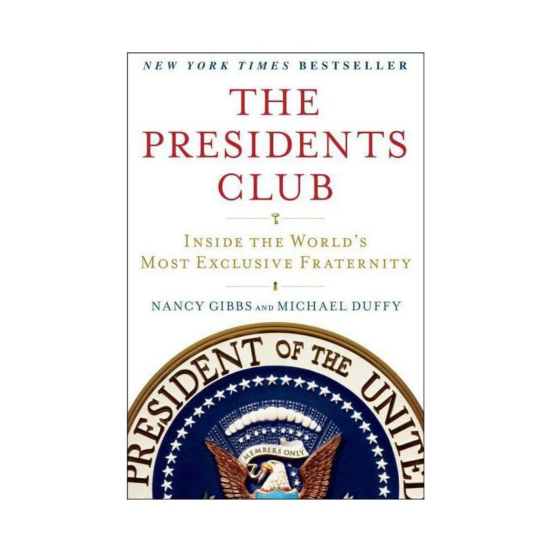 The Presidents Club (Reprint) (Paperback) by Nancy Gibbs, 1 of 2