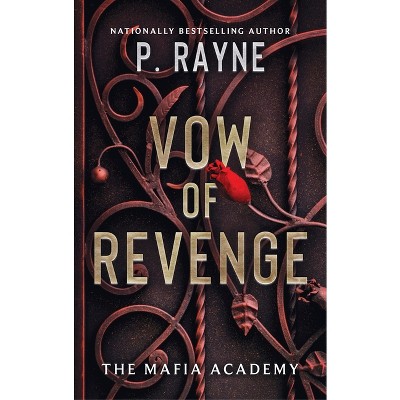 Vow of Revenge - (Mafia Academy) by  P Rayne (Paperback)