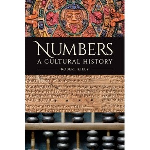 Numbers - by  Robert Kiely (Hardcover) - 1 of 1