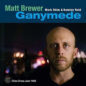 Matt Brewer - Ganymede (CD) - 1 of 1