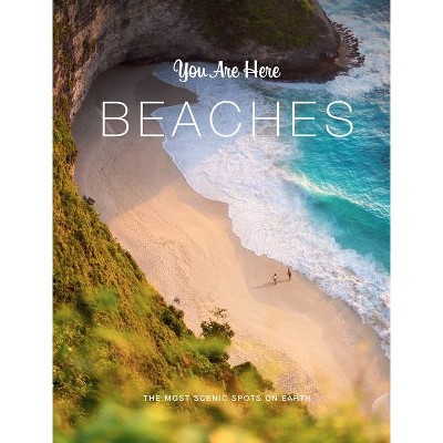 You Are Here: Beaches - by  Blackwell & Ruth (Hardcover)