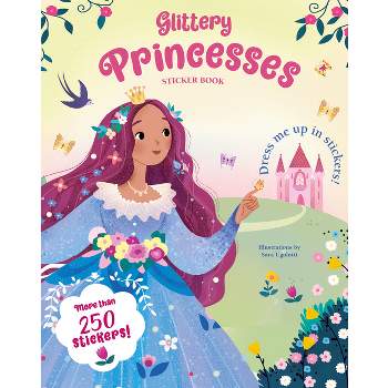 Glittery Princesses Sticker Book - (Paperback)