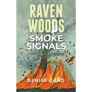 Raven Woods - by  Denise Gard (Paperback) - 1 of 1