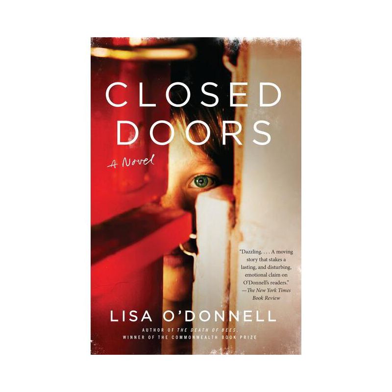 Closed Doors - by  Lisa O'Donnell (Paperback), 1 of 2