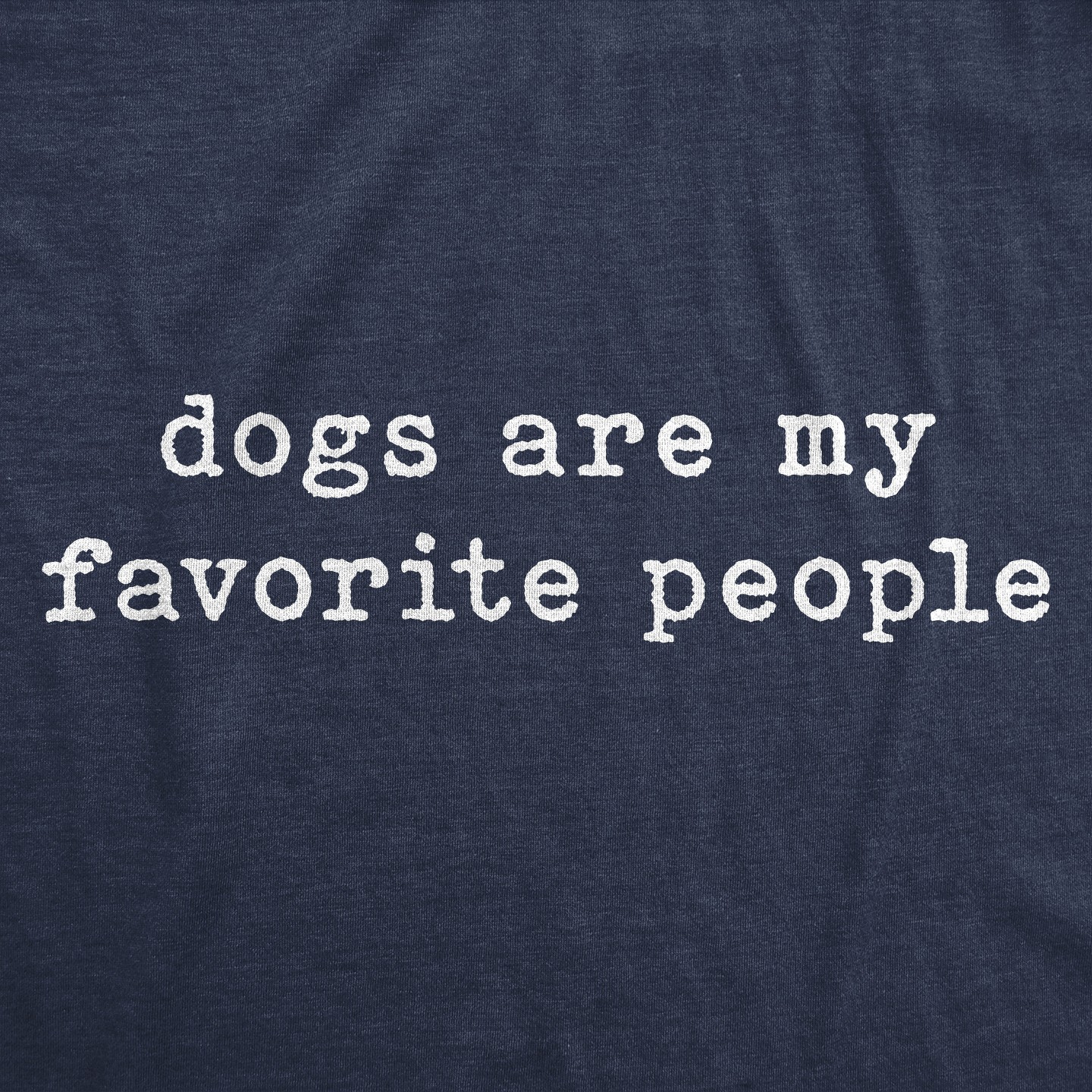 Мужская футболка Crazy Dog T-Shirts, Inc. Funny T Shirts Dogs Are My Favorite People Sarcastic Tee For Men - Crazy Dog T Shirt For Dog Lovers Navy, цвет: Тёмно-синий — фото 2
