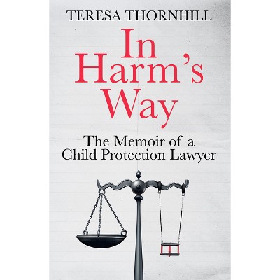 In Harm's Way - by Teresa Thornhill