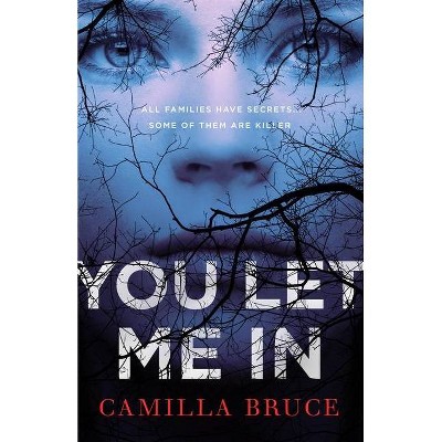 ISBN 9781250302045 - You Let Me In - By Camilla Bruce (Hardcover ...