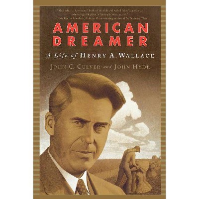 American Dreamer - by  John C Culver & John Hyde (Paperback)