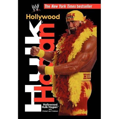 Hollywood Hulk Hogan - (paperback) : Target