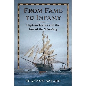 From Fame to Infamy - by  Shannon Azzaro (Paperback) - 1 of 1