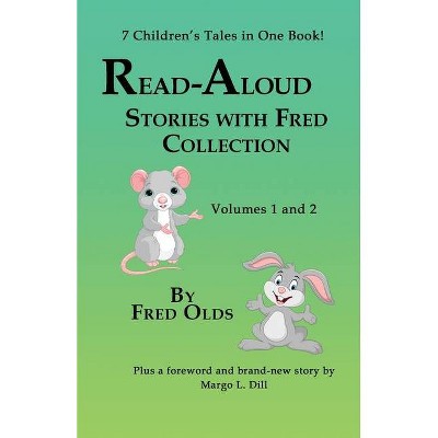 Read-Aloud Stories With Fred Vols 1 and 2 Collection - by  Fred Olds (Paperback)