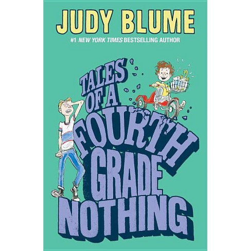 Tales Of A 4th Grade Nothing Juvenile Fiction By Judy Blume Paperback Target