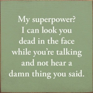 Slickblue My Superpower Quote Sign – Funny Wood Plaque – 7x7 Rustic Humor for Shelf or Desk Décor, Color Options - 1 of 3