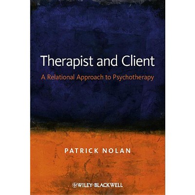 Therapist and Client - by  Patrick Nolan (Paperback)