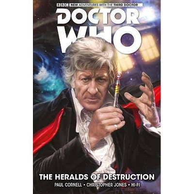 Doctor Who: The Third Doctor: The Heralds of Destruction - (Doctor Who New Adventures) by  Paul Cornell (Hardcover)