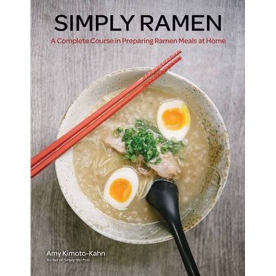 Simply Ramen - (Simply ...) by  Amy Kimoto-Kahn (Hardcover)