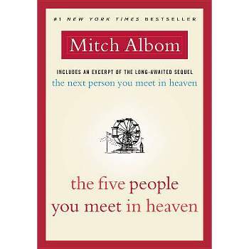 Five People You Meet in Heaven -  by Mitch Albom (Hardcover)