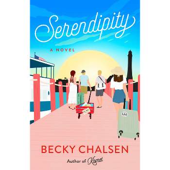 Serendipity - by  Becky Chalsen (Paperback)